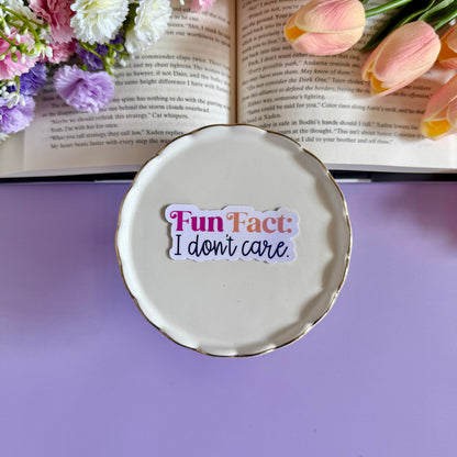 Fun Fact: I Don't Care Vinyl Sticker - Art By Taura