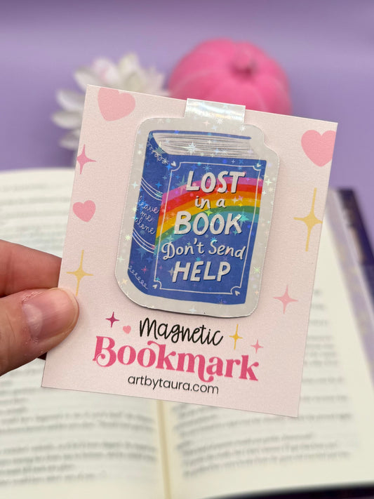 Lost in a Book Don't Send Help Magnetic Bookmark - Art By Taura