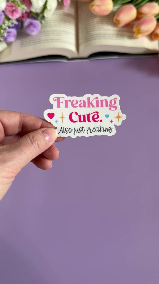 Freaking Cute Vinyl Sticker