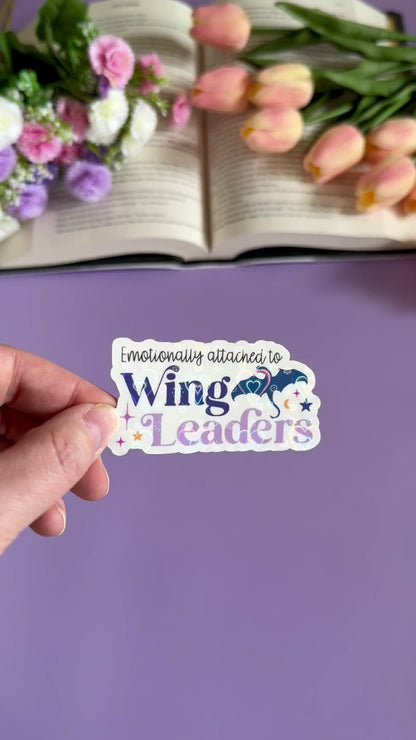 Emotionally Attached to Wing Leaders Vinyl Sticker