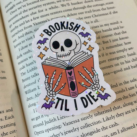 Bookish Til I Die Vinyl Sticker - Art By Taura